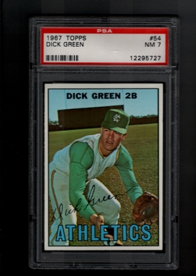 1967 Topps #054 Dick Green PSA 7 NM KANSAS CITY ATHLETICS